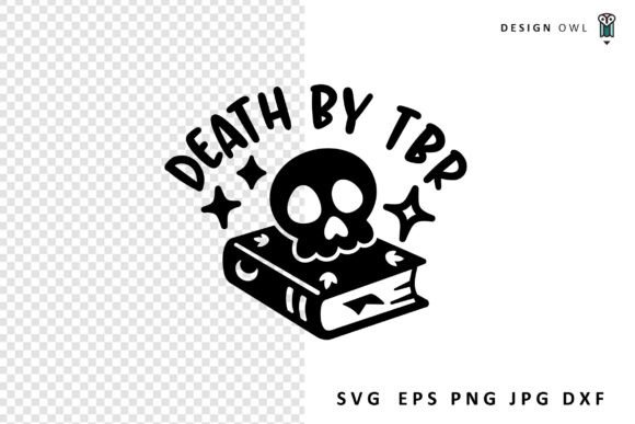 Death by TBR SVG for Crafts and Graphics
