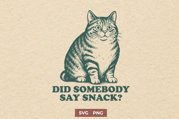 Did Somebody Say Snack SVG Funny Cat