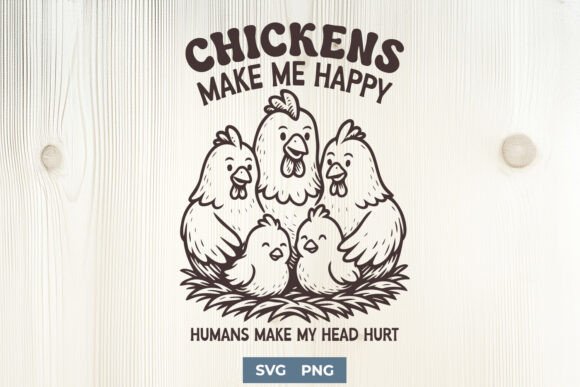 Funny Chicken SVG Chickens Make Me Happy – A Graphic Design Asset Review