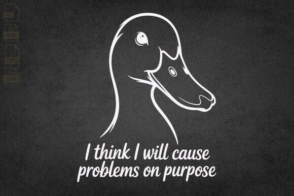 Funny Goose Svg, Sarcastic Duck Svg Graphics for Crafts