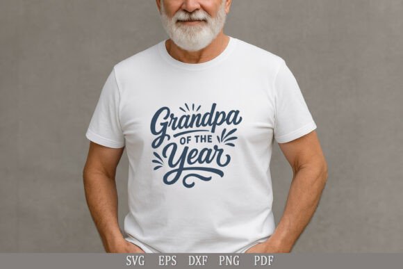 Grandpa of the Year SVG – Funny Design for Crafts and Graphics