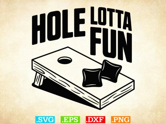 Hole Lotta Fun SVG for Crafts and Graphics
